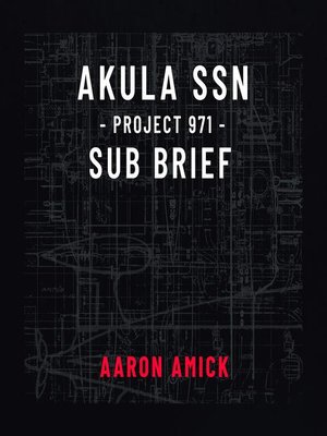 cover image of Project 971 Akula Submarine Brief